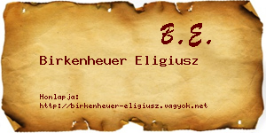 Birkenheuer Eligiusz névjegykártya